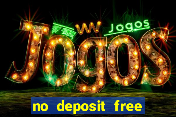 no deposit free spins casinos