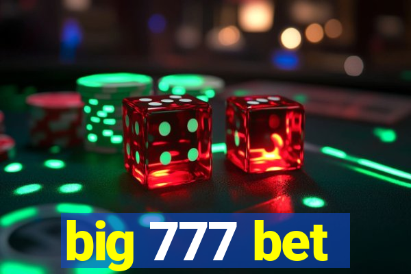 big 777 bet