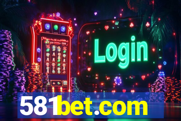 581bet.com