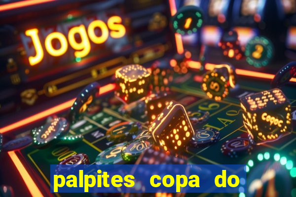 palpites copa do brasil 2024