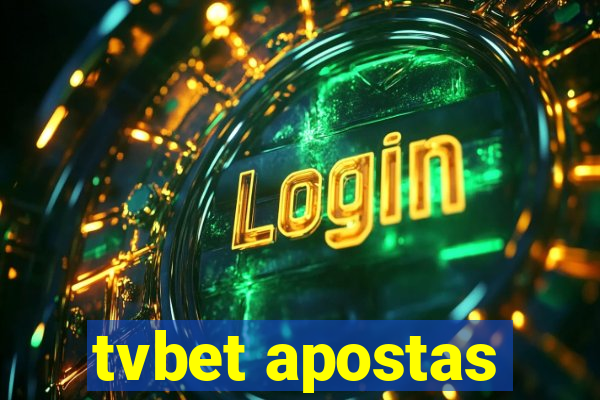 tvbet apostas