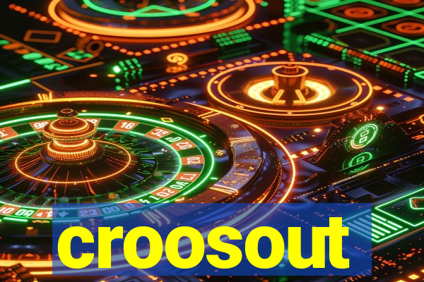 croosout