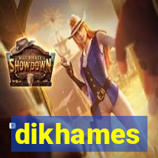 dikhames