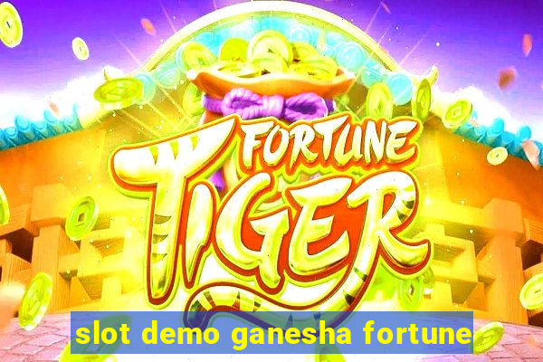 slot demo ganesha fortune