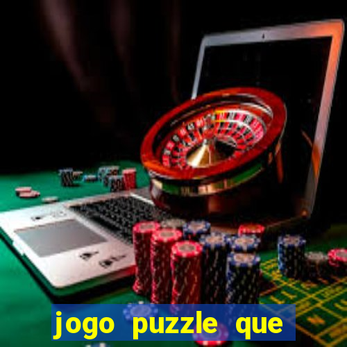 jogo puzzle que ganha dinheiro