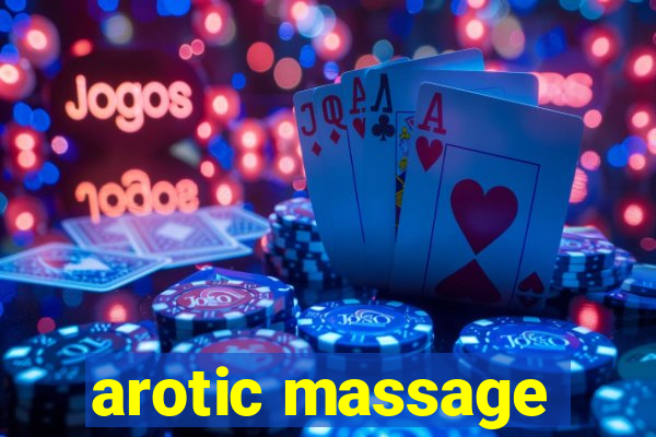 arotic massage