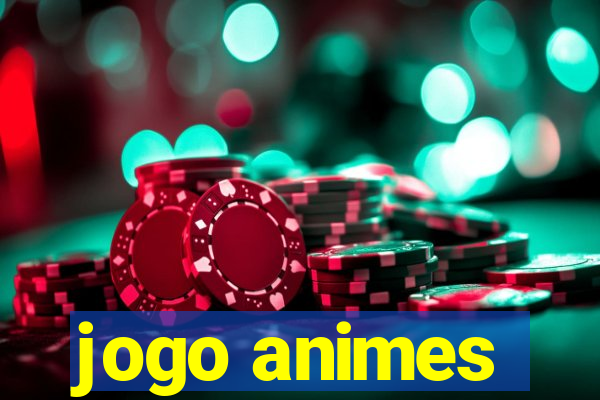 jogo animes