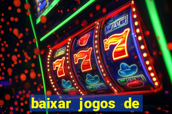 baixar jogos de ca?a niquel