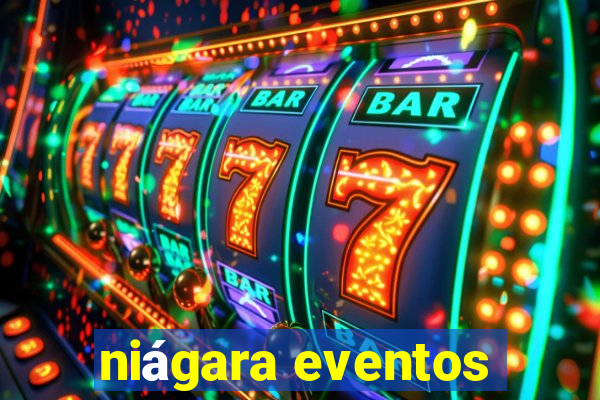 niágara eventos