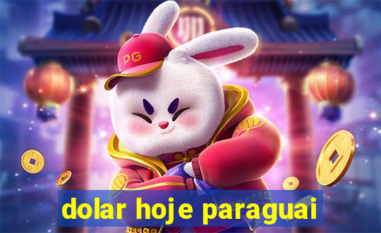 dolar hoje paraguai