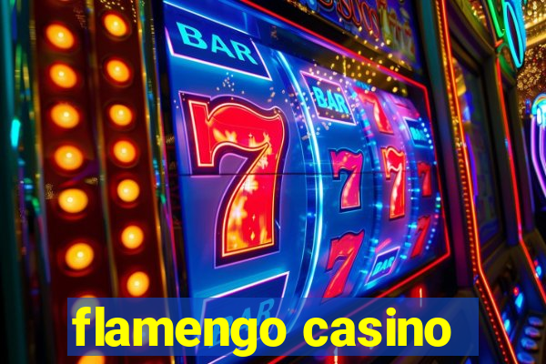 flamengo casino