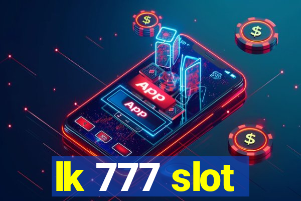 lk 777 slot