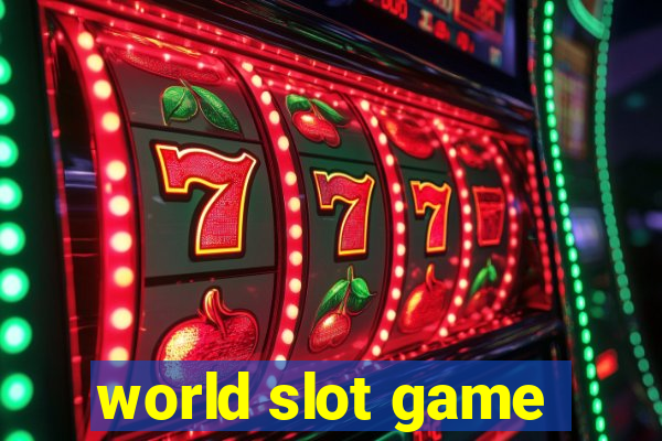 world slot game