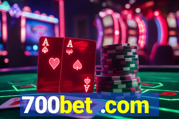 700bet .com