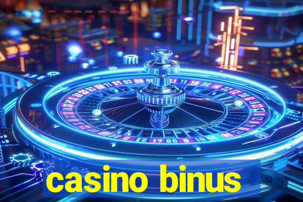 casino binus