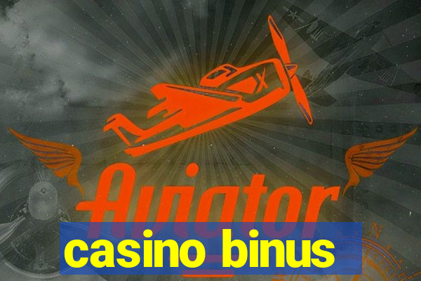 casino binus