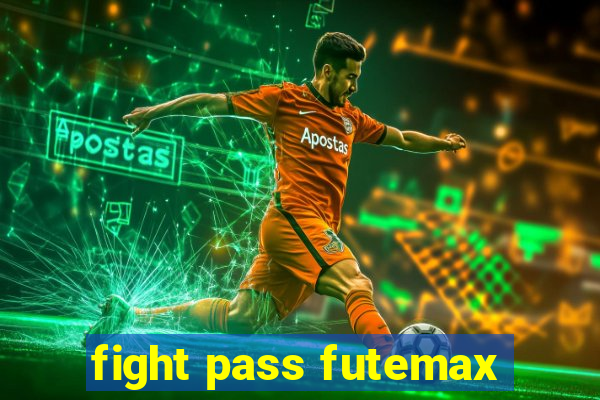 fight pass futemax