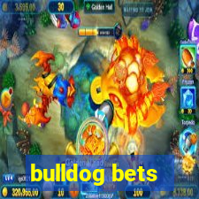 bulldog bets