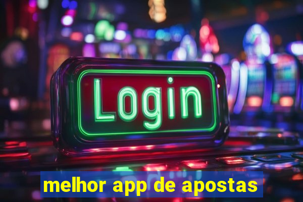 melhor app de apostas