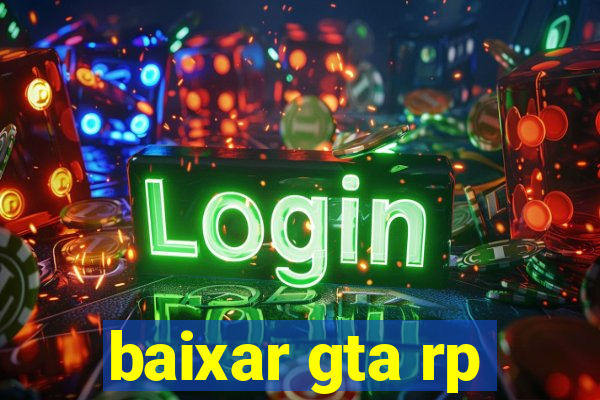 baixar gta rp