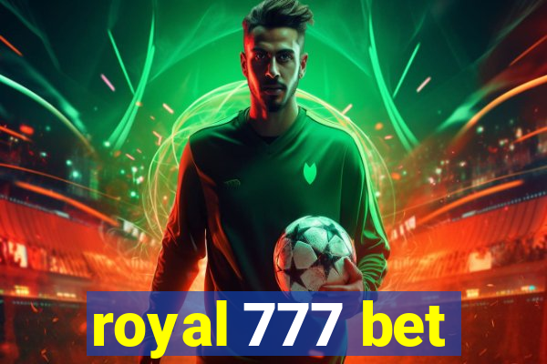 royal 777 bet