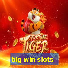 big win slots