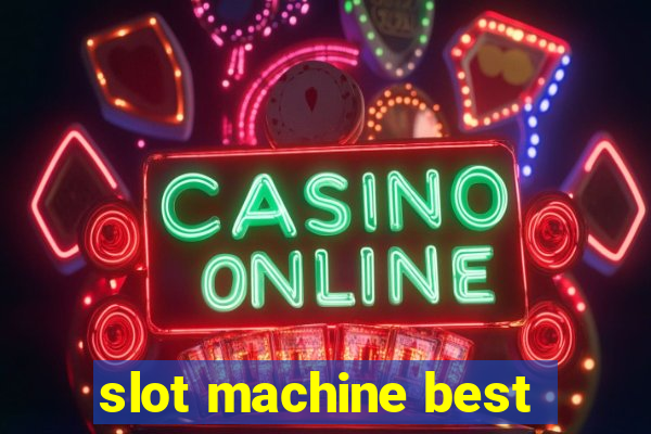 slot machine best