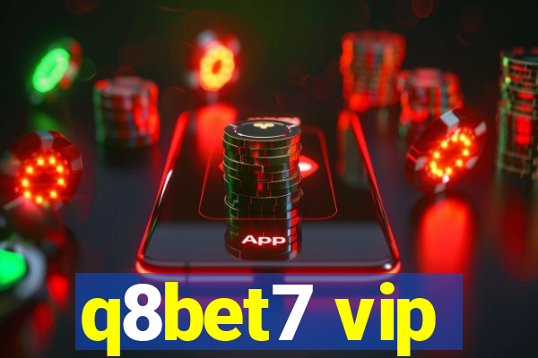 q8bet7 vip