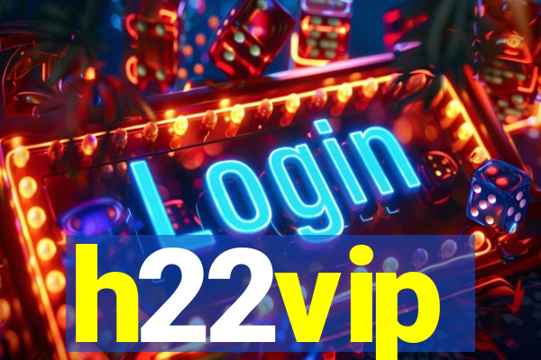 h22vip