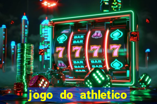 jogo do athletico pr ao vivo