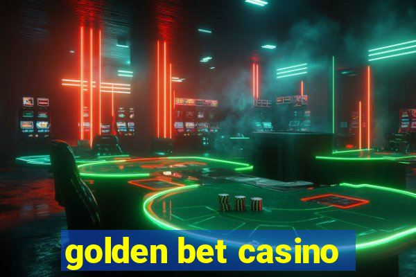 golden bet casino