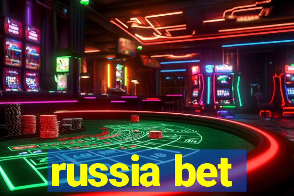 russia bet