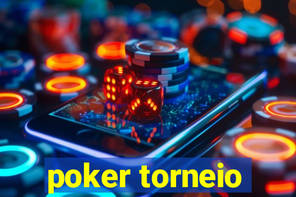 poker torneio