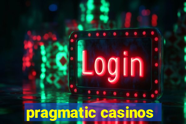 pragmatic casinos