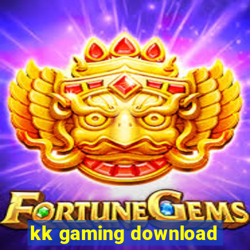 kk gaming download