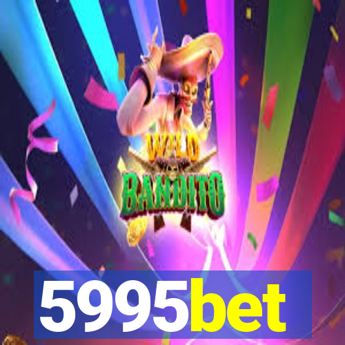 5995bet