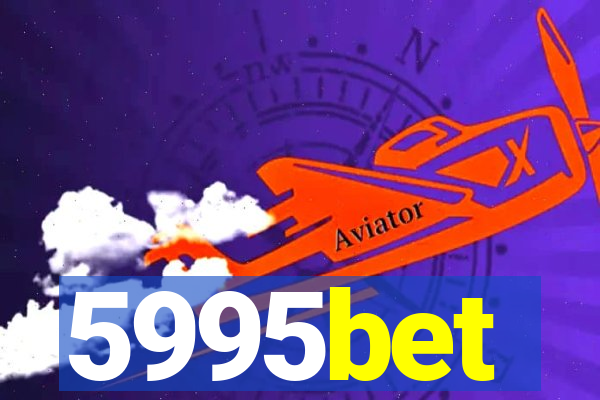 5995bet