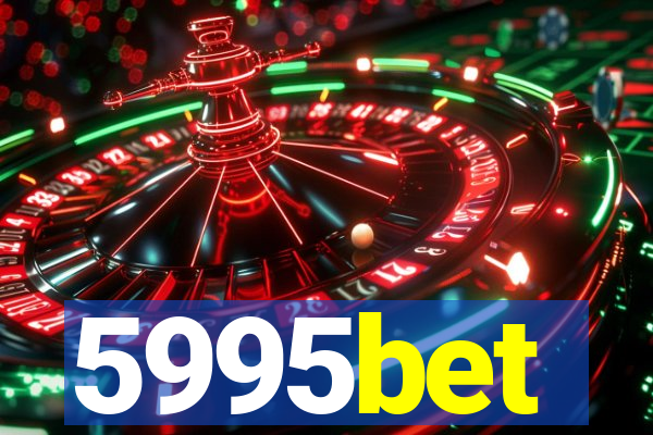 5995bet