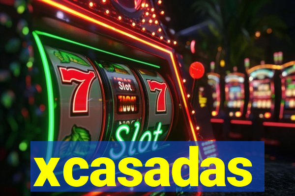 xcasadas