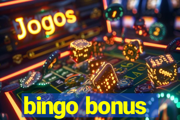 bingo bonus