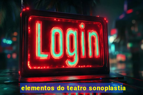 elementos do teatro sonoplastia