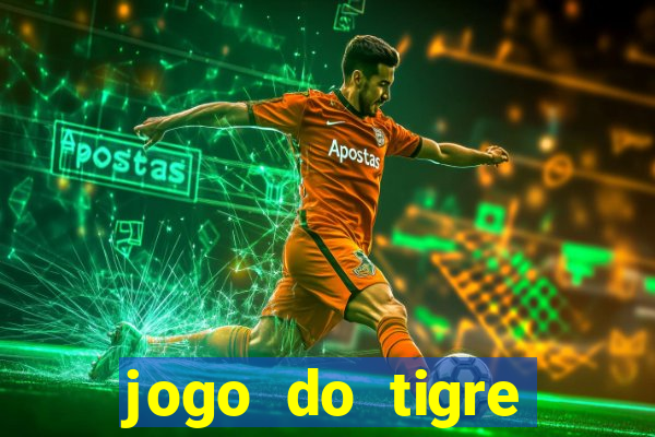 jogo do tigre aposta 5 reais