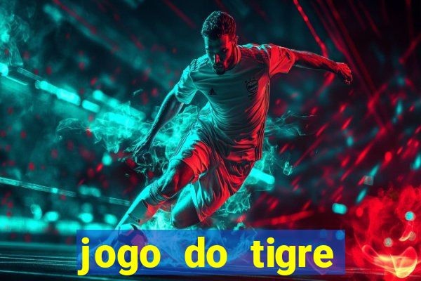 jogo do tigre aposta 5 reais