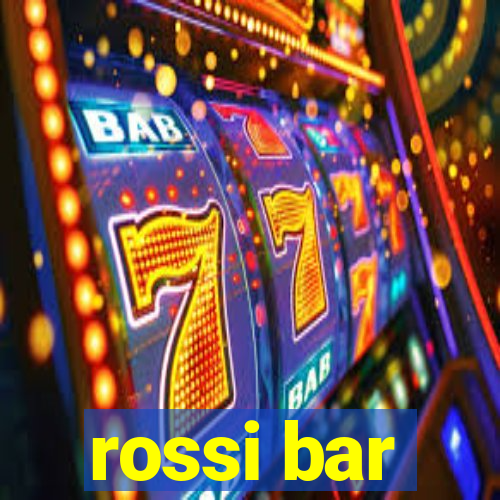 rossi bar