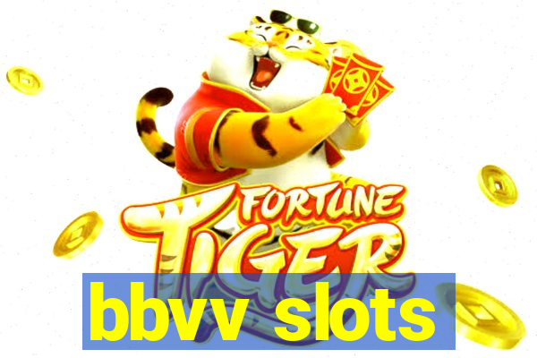 bbvv slots