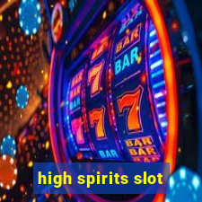 high spirits slot