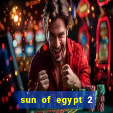 sun of egypt 2 slot demo