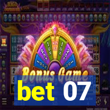 bet 07