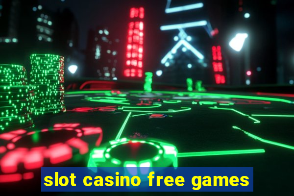 slot casino free games