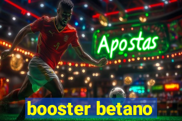 booster betano